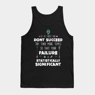 Funny Science Success Chemistry Motivation Nerd Gift Tank Top